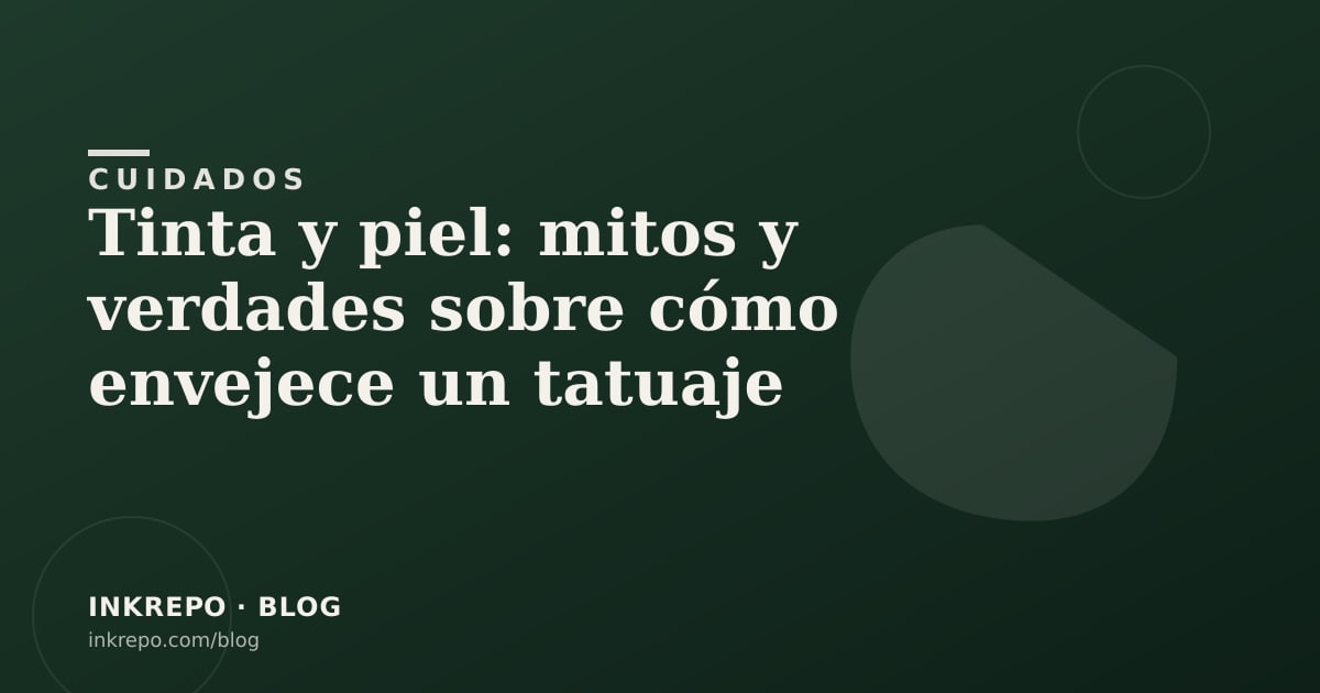 Tinta y piel: mitos y verdades sobre cómo envejece un tatuaje