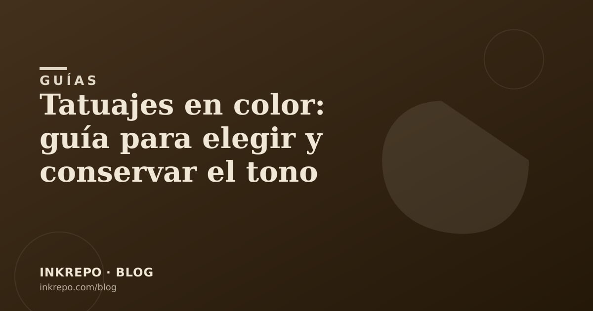 Tatuajes en color: guía para elegir y conservar el tono