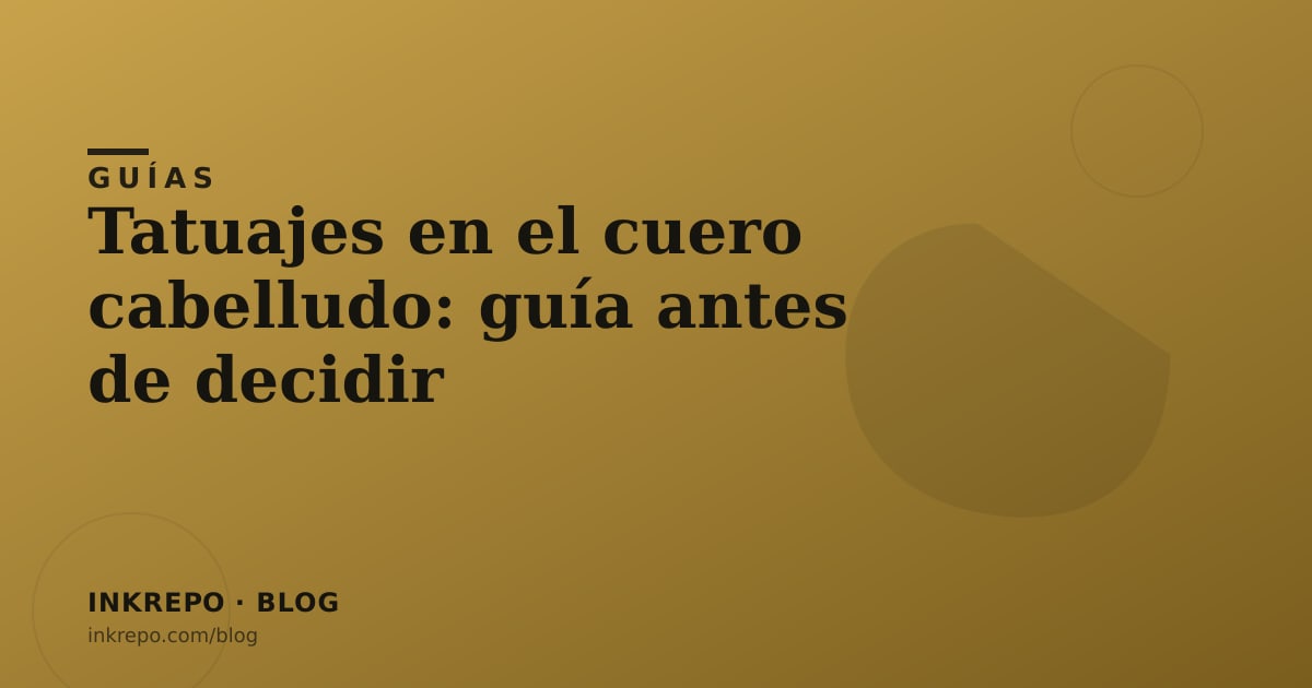 Tatuajes en el cuero cabelludo: guía antes de decidir