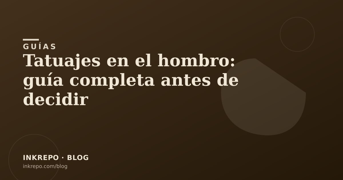 Tatuajes en el hombro: guía completa antes de decidir