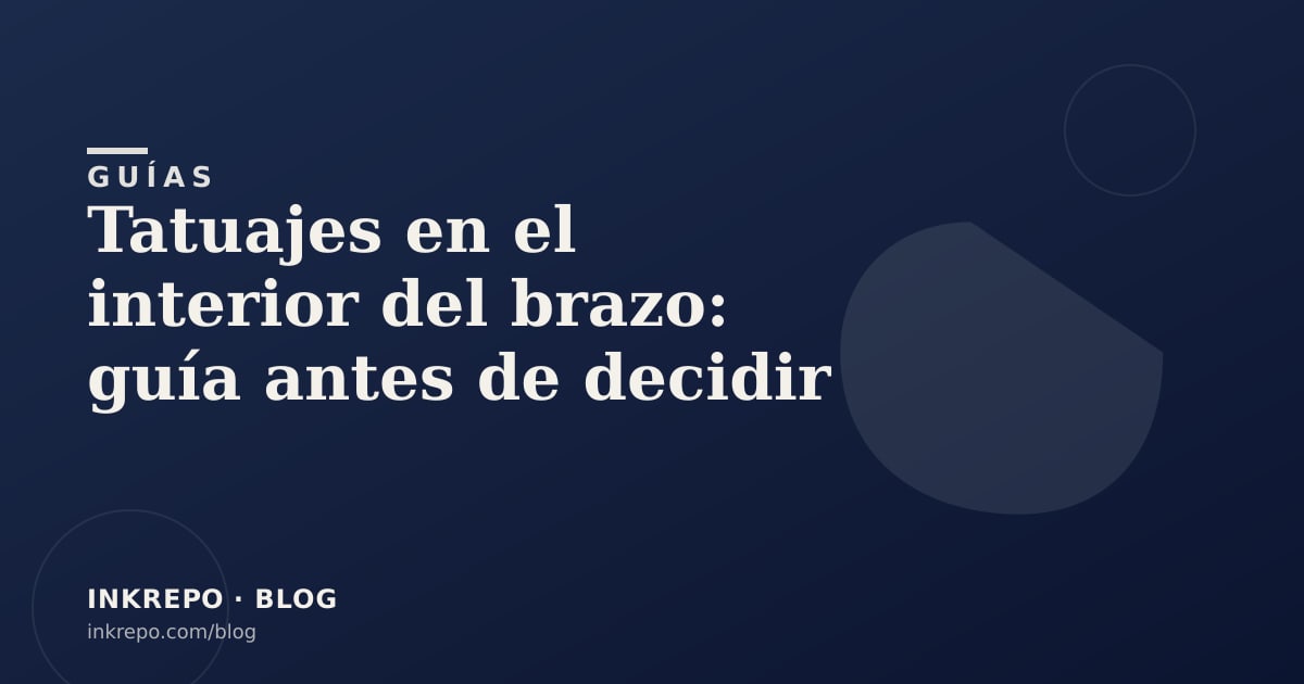 Tatuajes en el interior del brazo: guía antes de decidir
