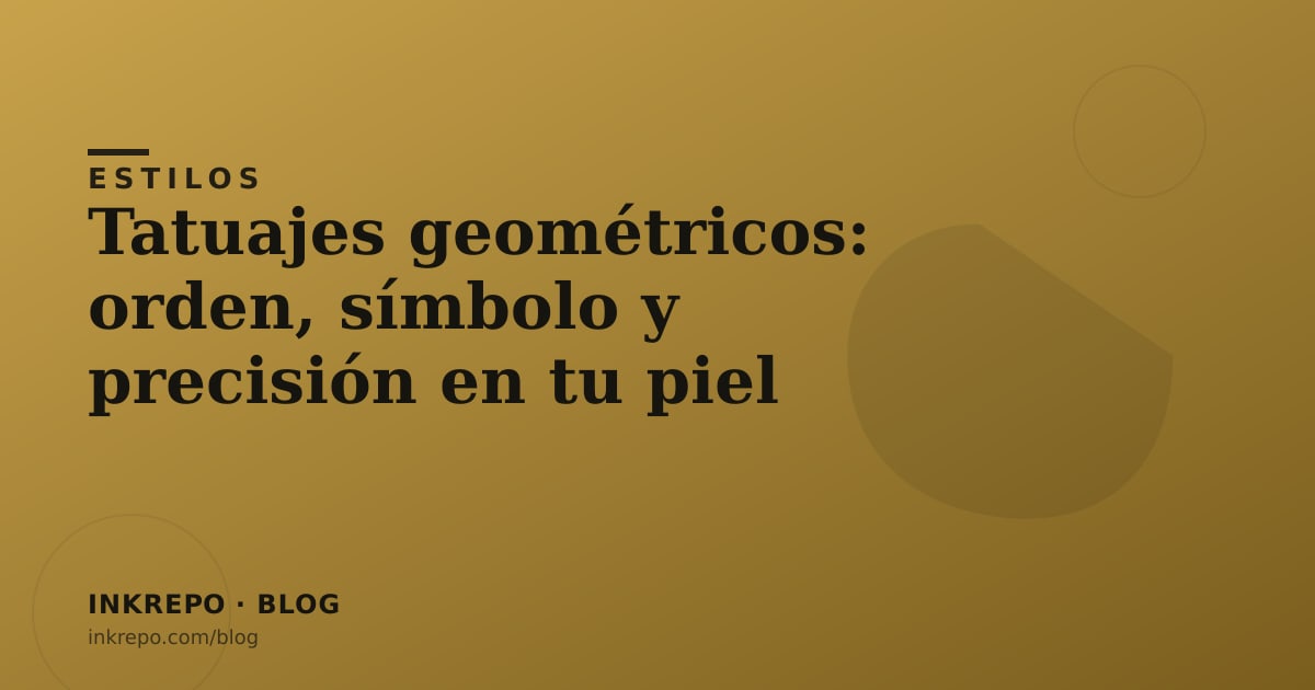 Tatuajes geométricos: orden, símbolo y precisión en tu piel
