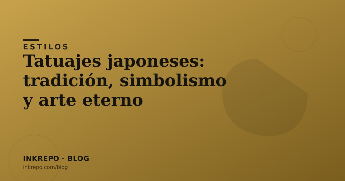 Tatuajes japoneses: tradición, simbolismo y arte eterno