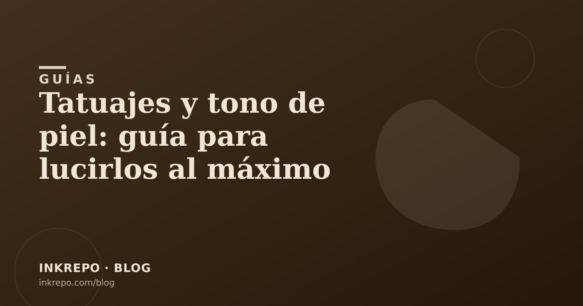 Tatuajes y tono de piel: guía para lucirlos al máximo